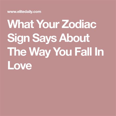 What Your Zodiac Sign Says About The Way You Fall In Love Zodiac