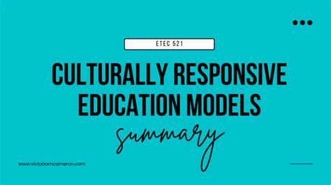 Culturally Responsive Education Models Victoriacameron