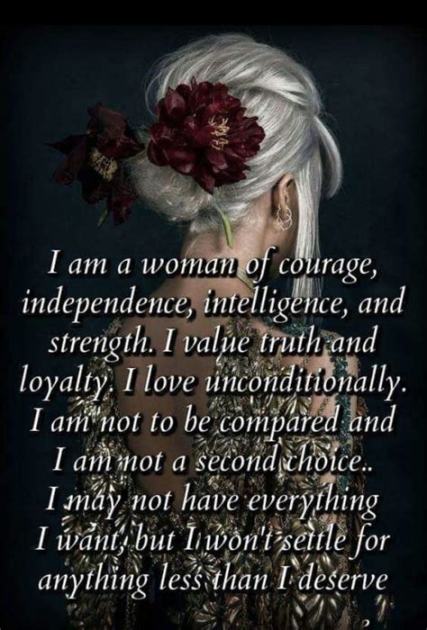 I Am A Woman Of Courage Inspiring Quotes About Life Truth Woman Quotes