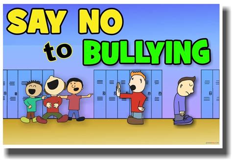 Say no to bullying purpose for this websitesince bullying has got to a very serious level these days, we have to spread awareness so bullying can be i am karthik sriram, a student from next school, mulund. Say No To Bullying - NEW Classroom Motivational Poster | eBay