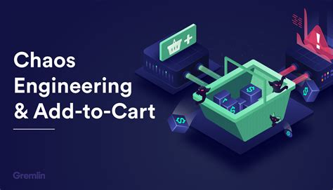 Chaos Engineering And Add To Cart