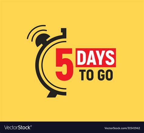 5 Days To Go Last Countdown Icon Five Day Go Sale Vector Image