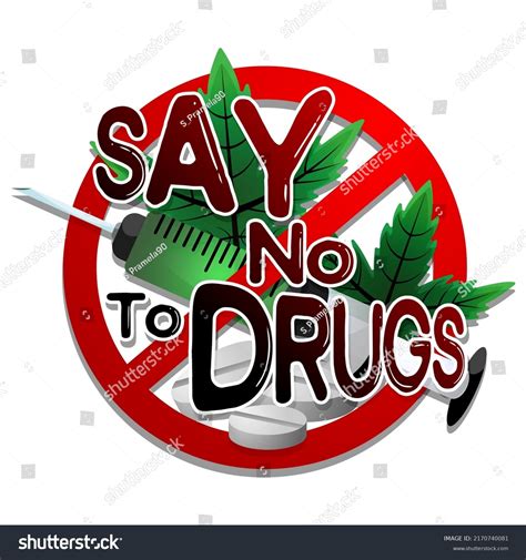 479 Say No To Drugs Poster Images Stock Photos 3d Objects And Vectors