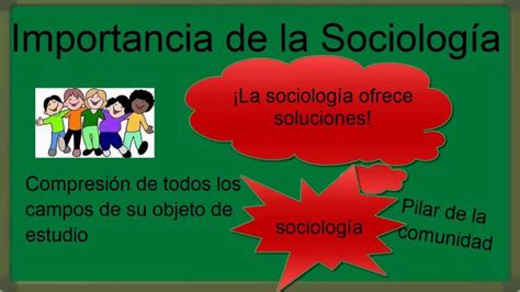 Comprendiendo la importancia de la sociología en el estudio de la