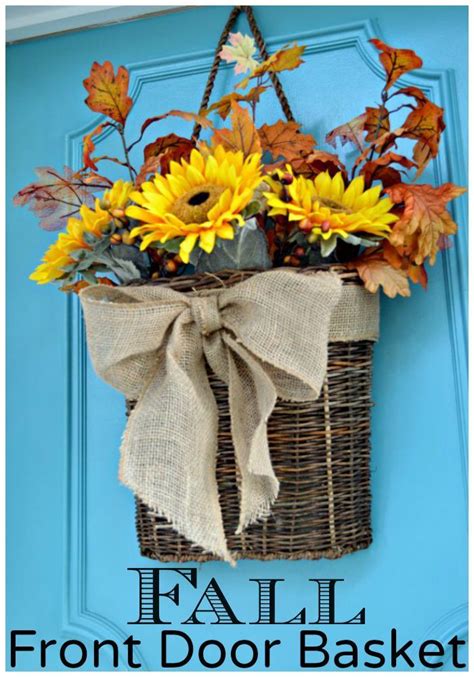 Fall Front Door Basket Wreath Front Door Baskets Diy Fall Wreath
