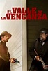 El valle de la venganza (2016) Película - PLAY Cine