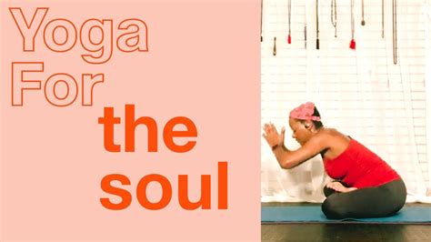 Yoga For The Soul Yoga With Shauna Simone Youtube