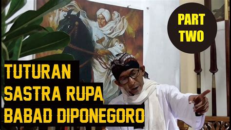 Ada juga pahlawan selain biografi pangeran diponegoro. Mengungkap misteri Sejarah Pangeran Diponegoro dalam lukisan Part 2 | Tuturan Sastra Rupa Babad ...