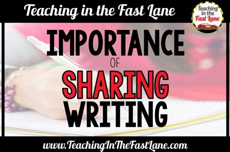 The Importance Of Sharing Writing In The Classroom