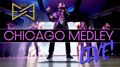 Chicago Medley Live Youtube