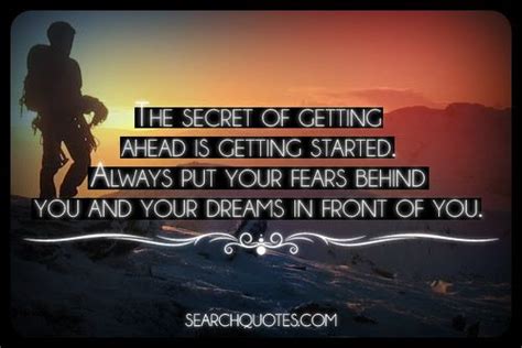 The Secret To Getting Ahead Is Getting Started - Picture ...