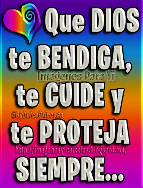 Imágenes Y Carteles ¡que Dios Te Bendiga Te Cuide Y Te Proteja Siempre