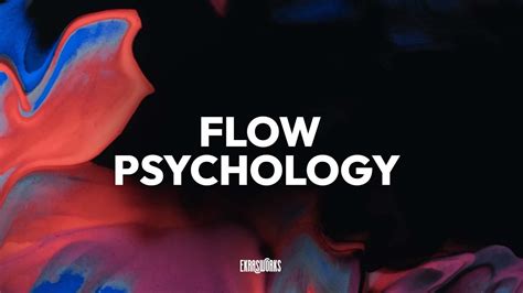 Flow Psychology Youtube