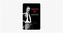 ‎Dangerous Edge: A Life of Graham Greene on iTunes