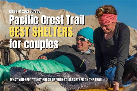 the best shelters for couples on the pacific crest trail 2021 survey halfway anywhere