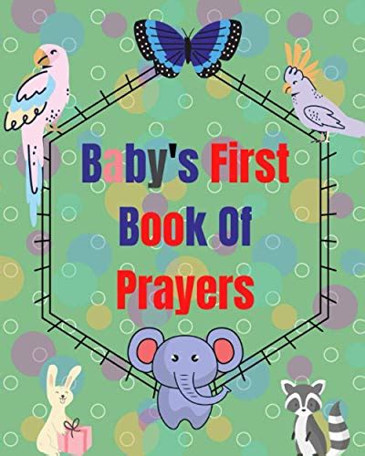 Babys First Book Of Prayers My First Bedtime Prayers Little One