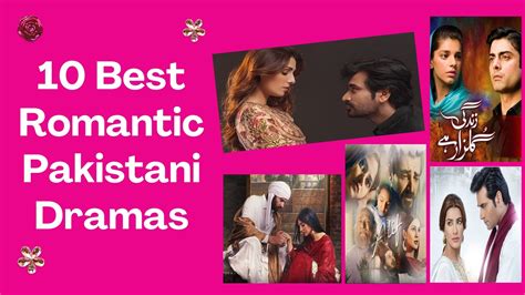 10 Best Romantic Pakistani Dramas For You To Watch