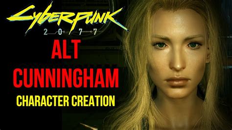 Cyberpunk Alt Cunningham Updated In Comments Character Creation Youtube