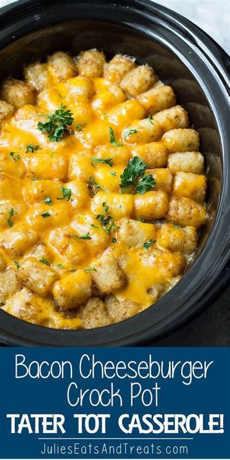 Don't miss this amazing mexican tater tot casserole and my keto breakfast casserole. Bacon Cheeseburger Crock Pot Tater Tot Casserole - Easy slow cooker twist on a classic Tater Tot ...