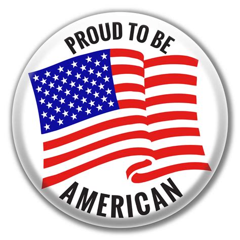 Proud To Be American 225 Inch Button Button Magnet America