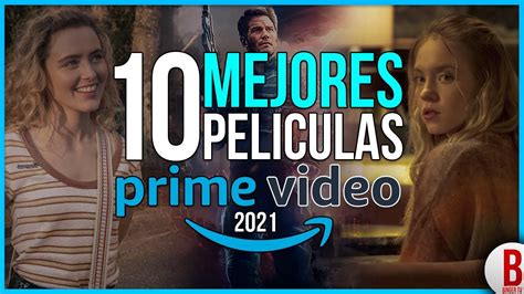 Top Mejores Pel Culas De Amazon Prime Video Youtube