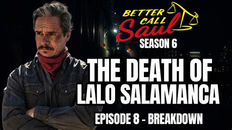 The Death Of Lalo Salamanca Better Call Saul Season 6 Episode 8