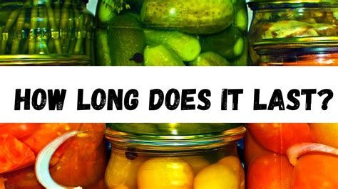 How Long Does Home Canned Food Last Youtube
