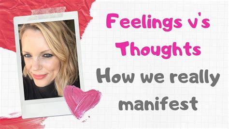Feeling Is The Secret Feelings Vs And The Law Of Attraction To