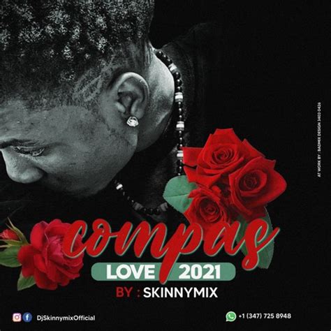 Stream Mixtape Compas 💕 Love 2021 By Skinnymix By Dj Skinny Mix