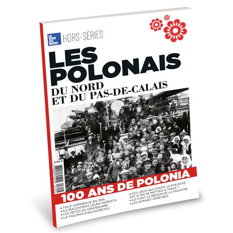 Les Polonais Du Nord Et Du Pas De Calais La Voix éditions