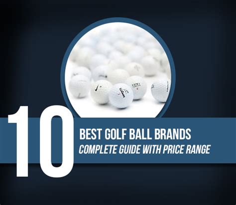 10 Best Golf Ball Brands Complete Guide With Price Range