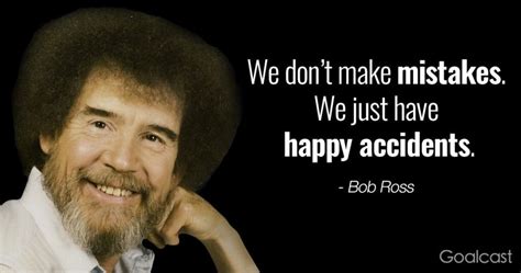 Bob Ross Quotes That Will Bring A Smile To Your Face
