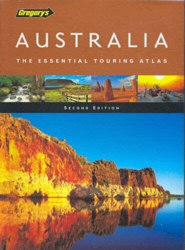 Gregorys Australia The Essential Touring Atlas By Ubd Gregorys
