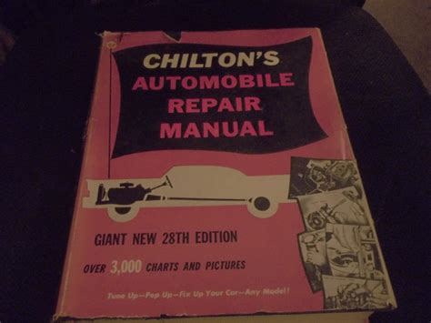 Chiltons Automobile Repair Manual Dated 1957 28th Edition