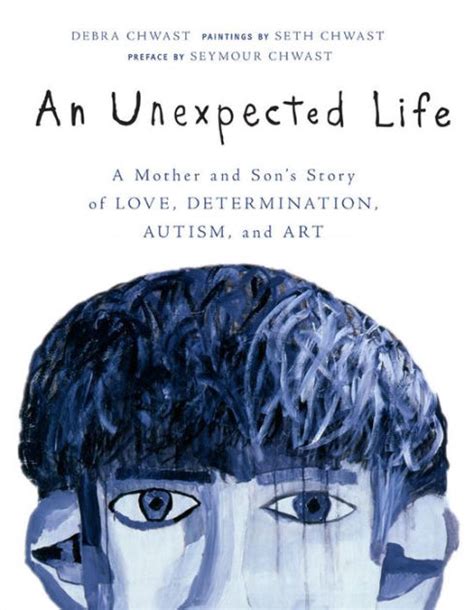 An Unexpected Life A Mother And Sons Story Of Love Determination