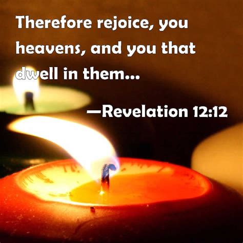 Revelation 1212 Therefore Rejoice You Heavens And You That Dwell In