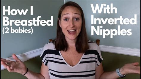 Breastfeeding Tips For Inverted Or Flat Nipples How I Breastfed