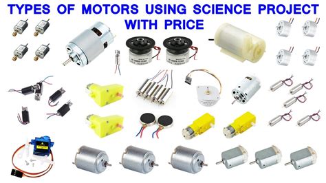 All Types Of Motors Using Science And Electronics Project With Price