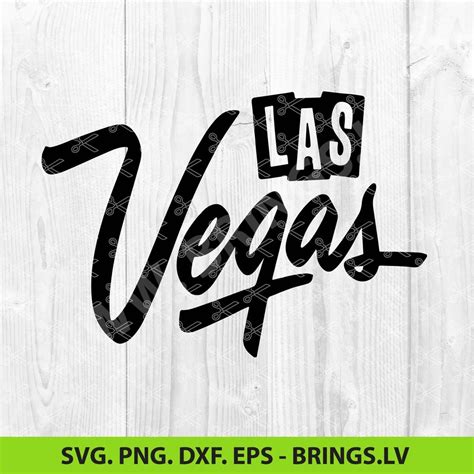 Las Vegas Svg Png Dxf Eps Cut Files Vegas Clipart For Cricut