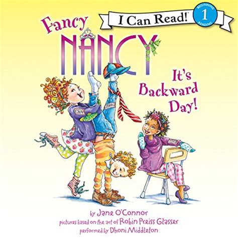 Fancy Nancy It S Backward Day Audible Audio Edition Jane O Connor Dhoni