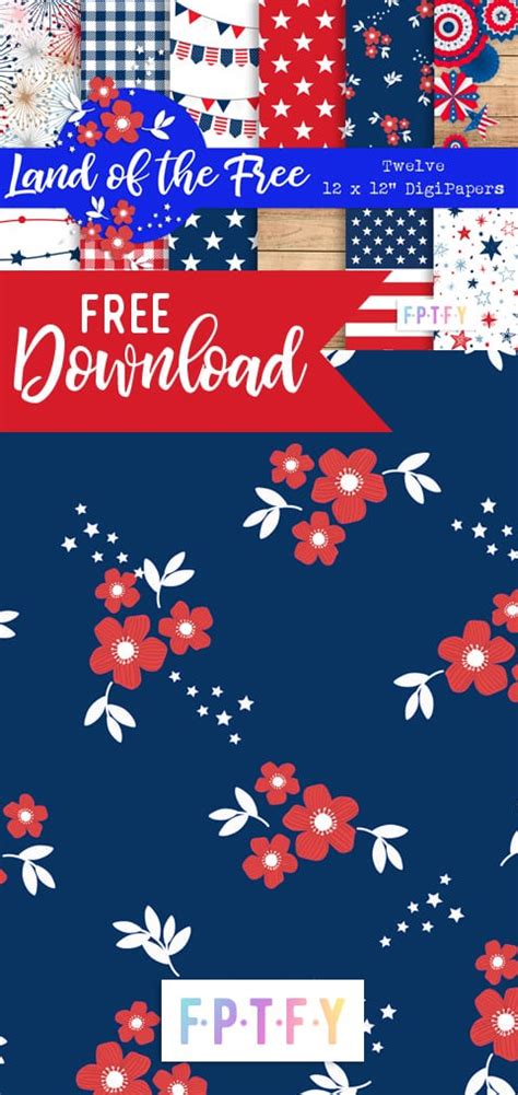 12 Free Fourth Of July Land Of The Free Digital Scrapbooking Paper In