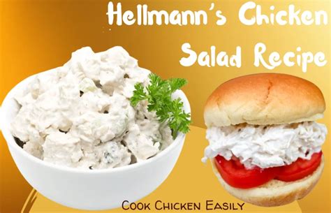 Hellmann S Chicken Salad Recipe Cook Chicken Easily