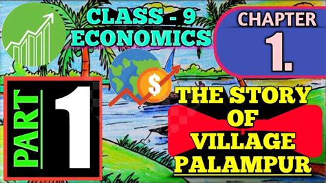 The Story Of Village Palampur Class 9 Economics Chapter 1