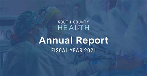 South County Health South County Health 2021 Annual Report