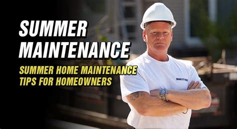 Summer Home Maintenance Tips For Homeowners Make It Right Summer