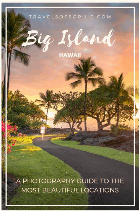 Big Island Photography Locations1 ⋆ We Dream Of Travel Blog
