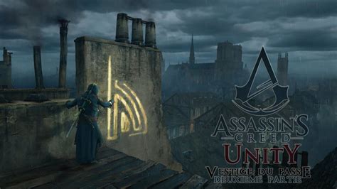 Assassin s Creed Unity From the Past Trophy Guide Trophée Vestige