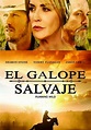 El galope salvaje - película: Ver online en español