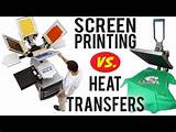 Heat Transfer Printing Vs Screen Printing Photos