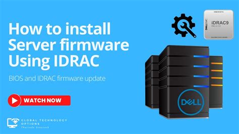 Dell Server Firmware Updates With Idrac Dellservers Firmwareupdate